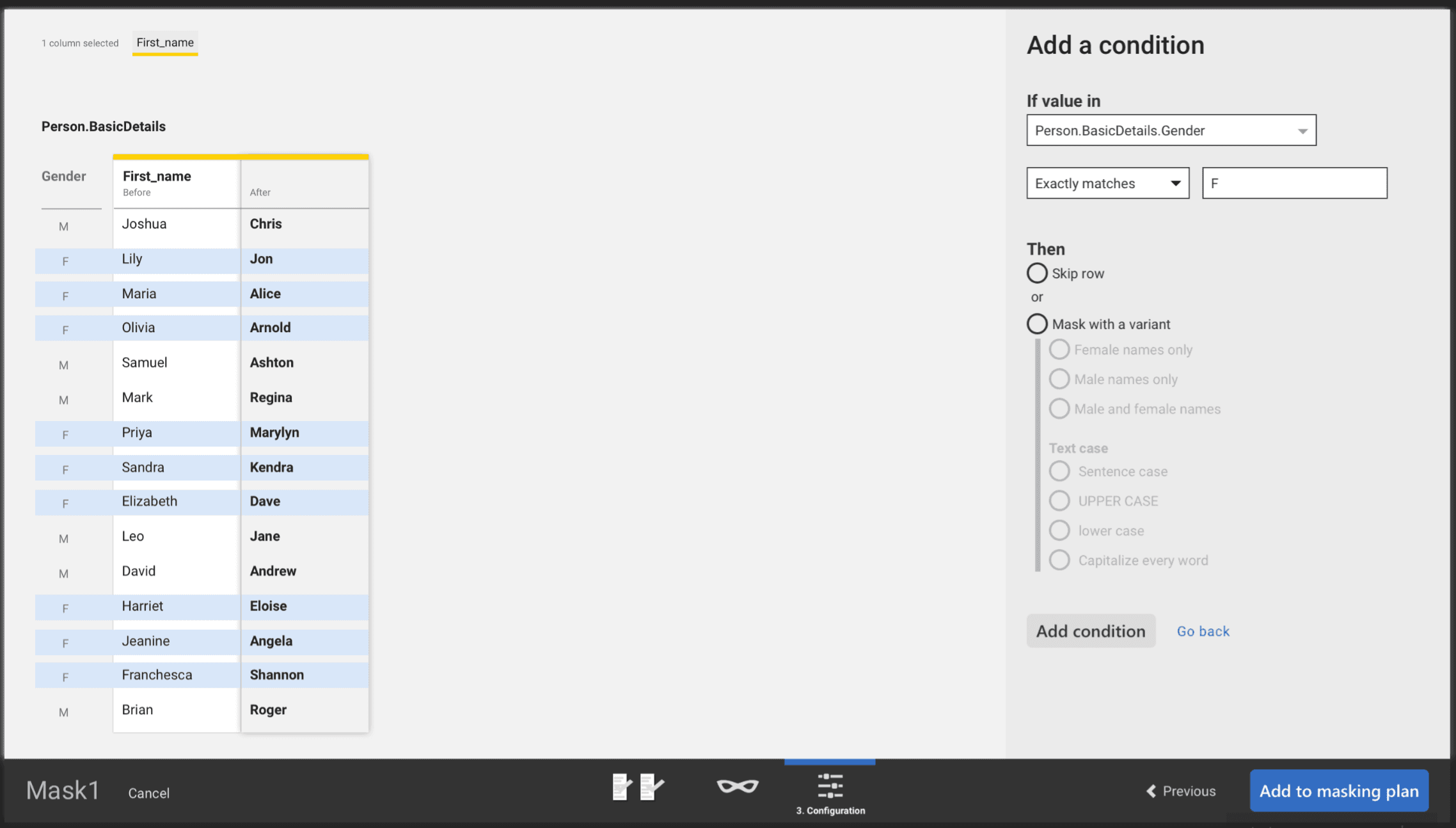 Conditional masking